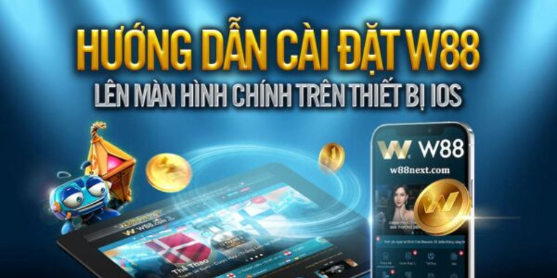 Tải W88 IOS từ trang chủ W88