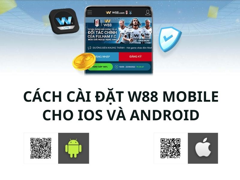 Cách thực hiện tải W88 android